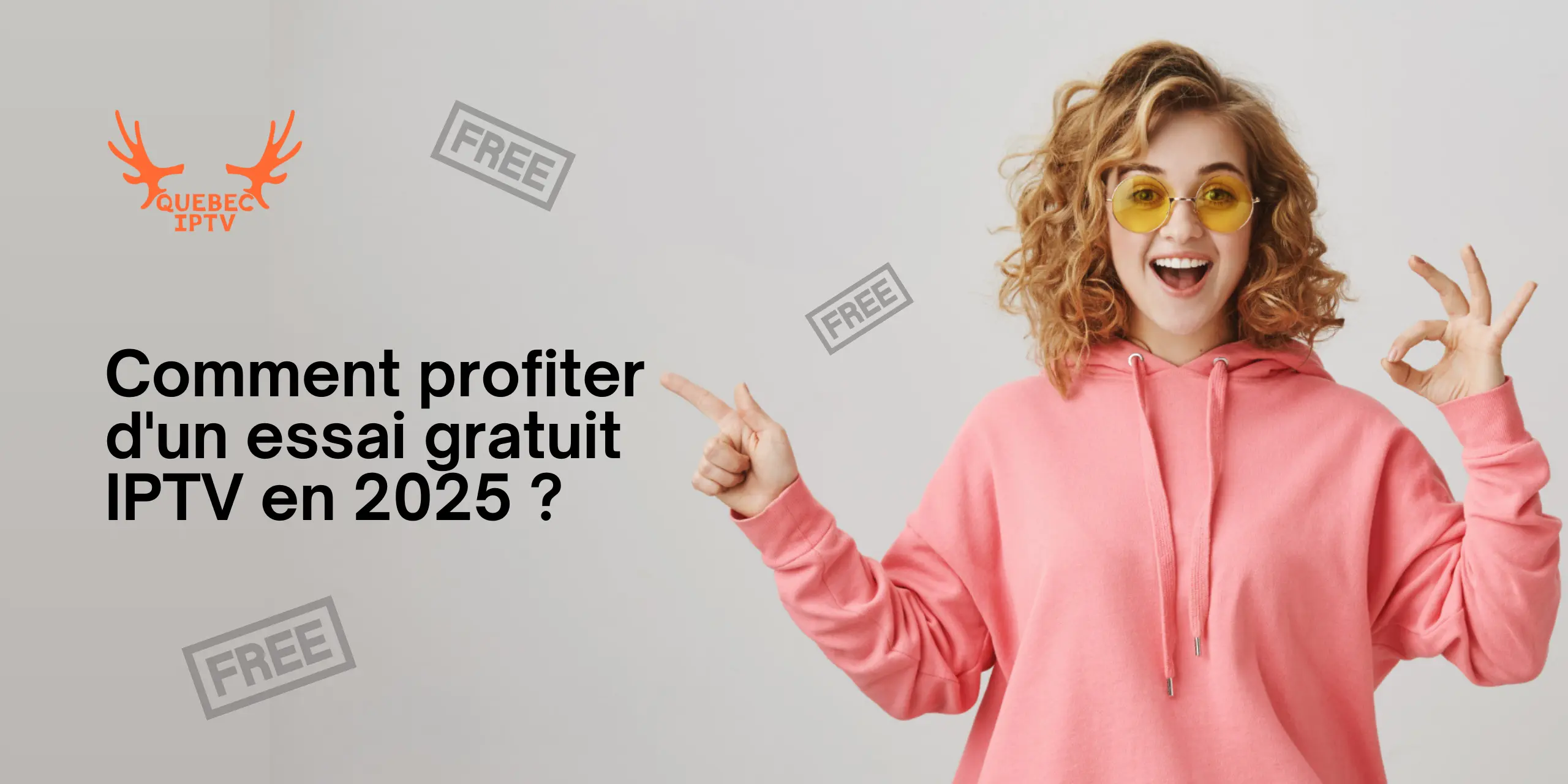 Essai gratuit IPTV en 2025