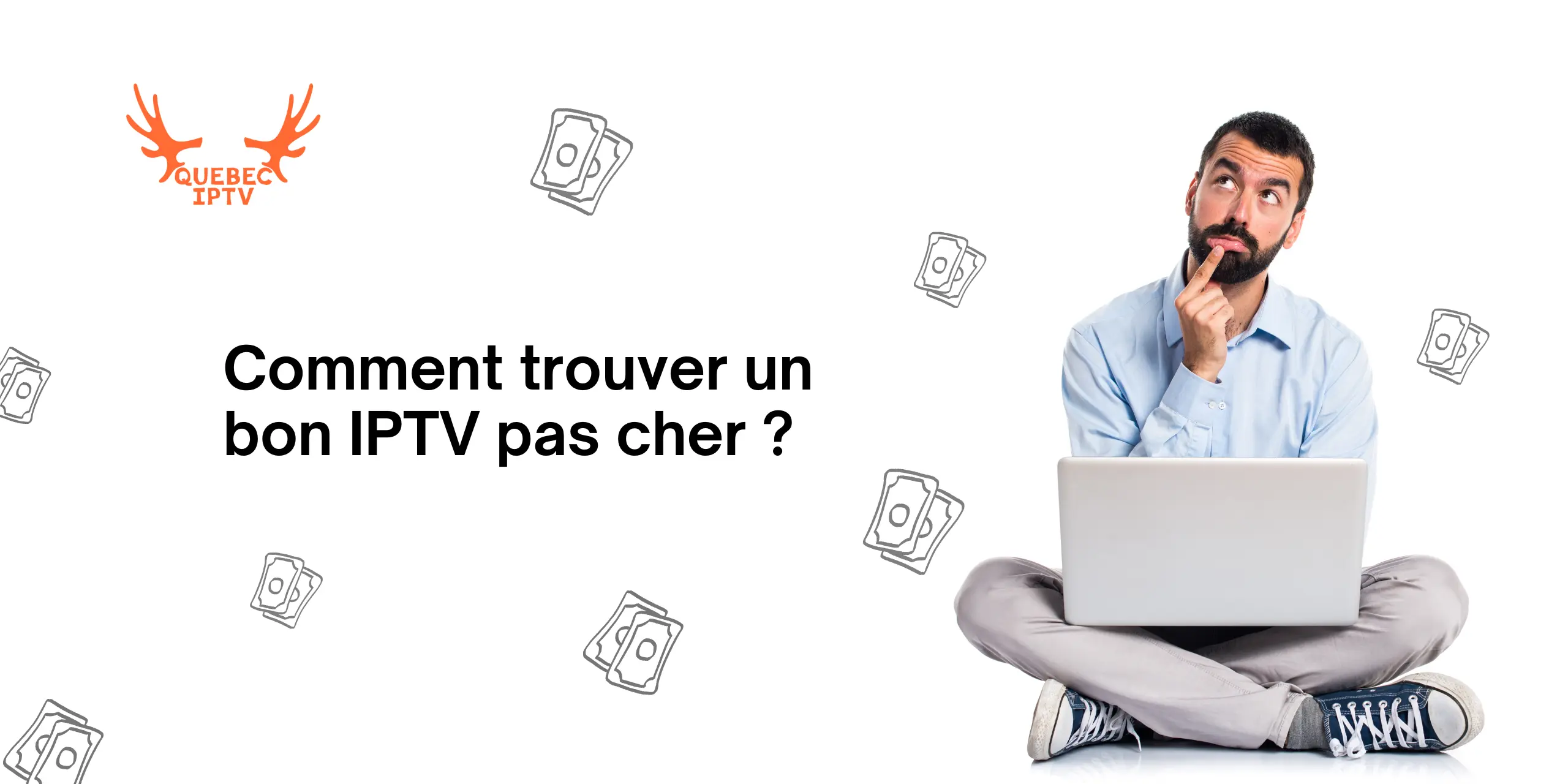 Trouver un bon IPTV pas cher